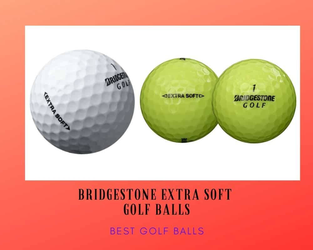 Bridgestone Extra Soft Golf Balls