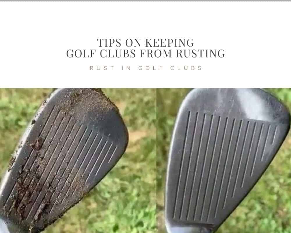 Tips on Keeping Golf Clubs from Rusting 