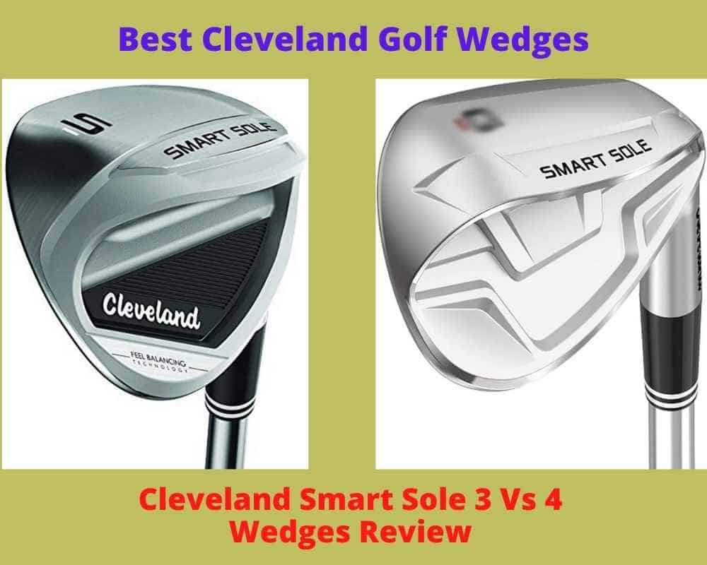 Cleveland Smart Sole 3 Vs 4 Wedge Review