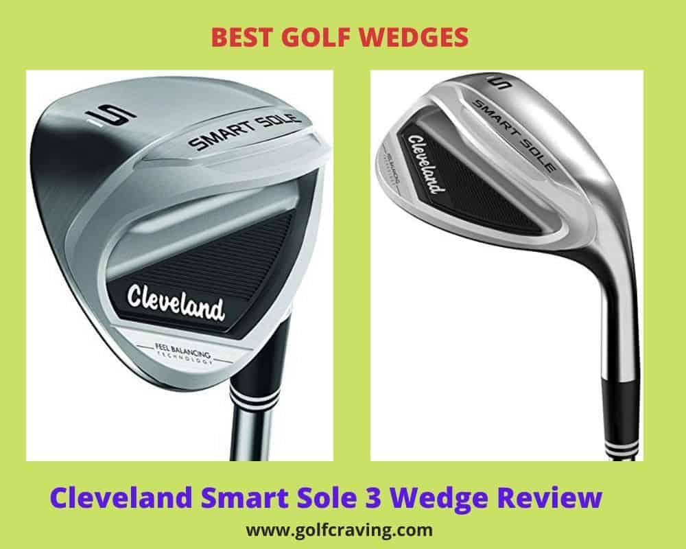 Cleveland Smart Sole 3 Wedge Review