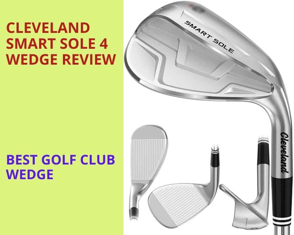 Cleveland Smart Sole 4 Wedge Review 