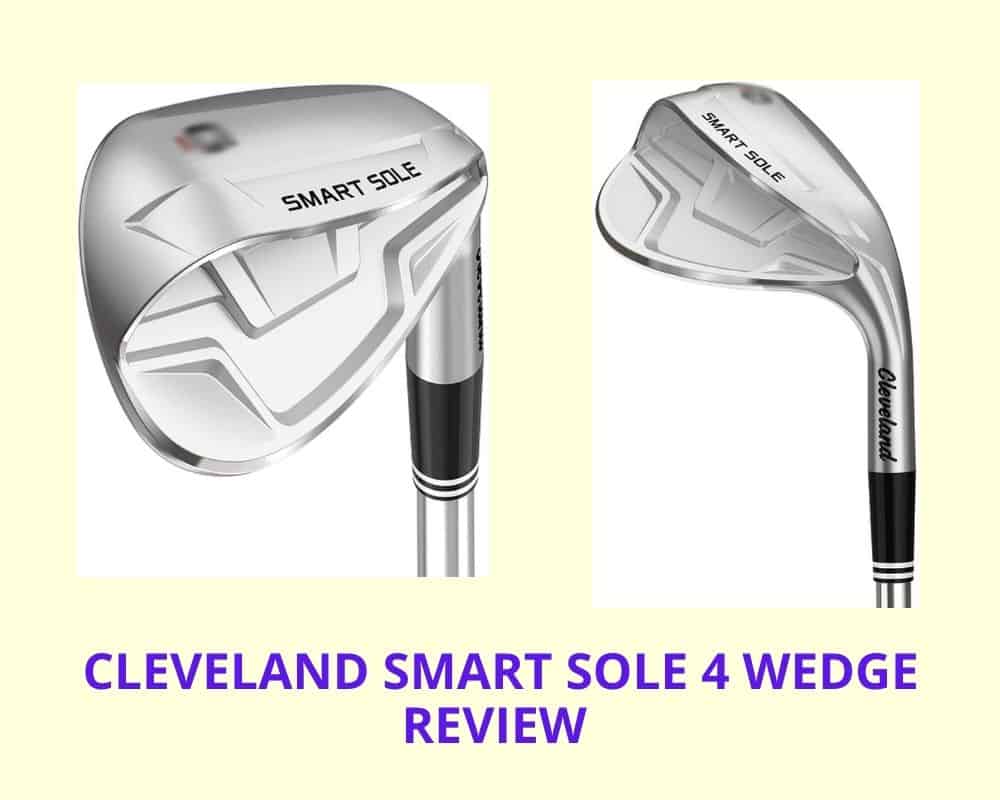 Cleveland Smart Sole 4 Wedge Review