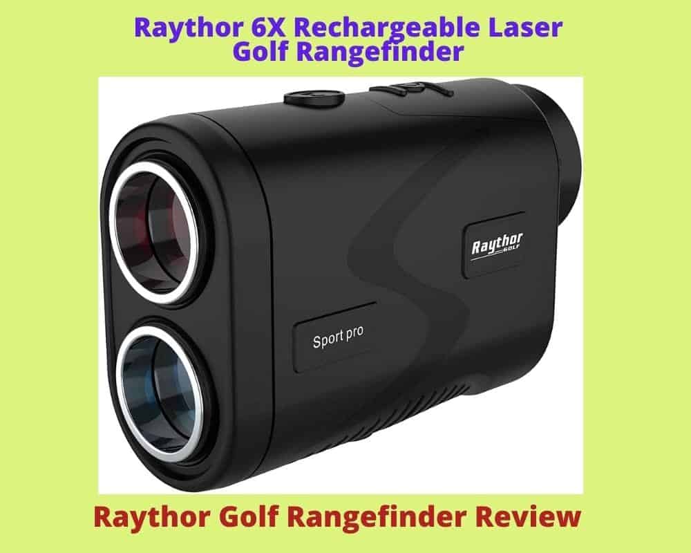 Raythor Golf Rangefinder Review