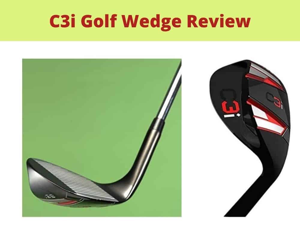 C3i Golf Wedge Review 