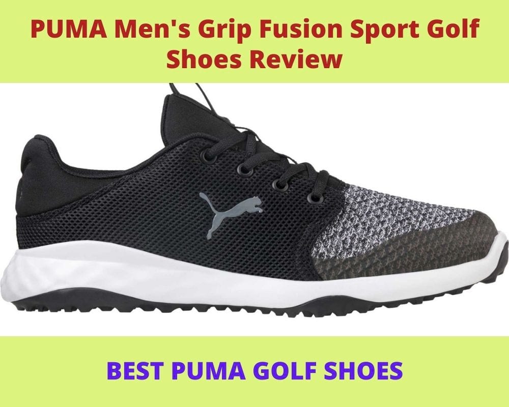 PUMA Men's Grip Fusion Sport Golf Shoes Review