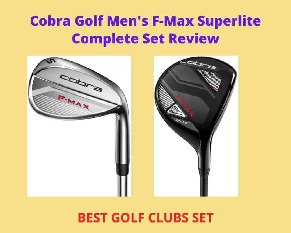 Cobra Golf Men's F-Max Superlite Complete Set Review