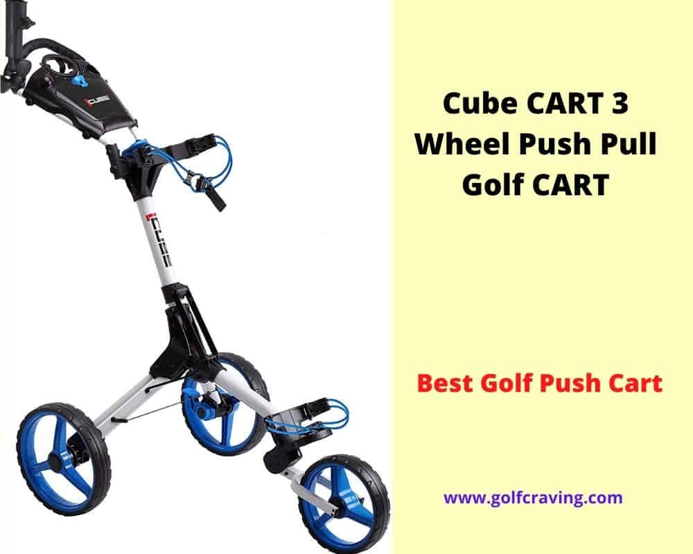 Cube CART 3 Wheel Push Pull Golf CART 