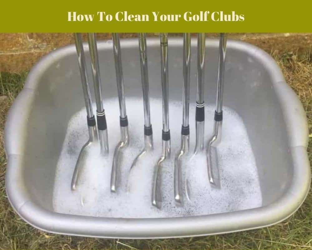 How To Clean Your Golf Clubs