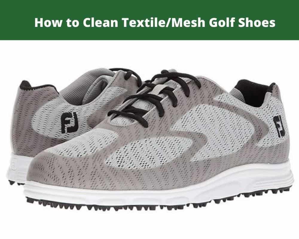 How to Clean Mesh Golf Shoes