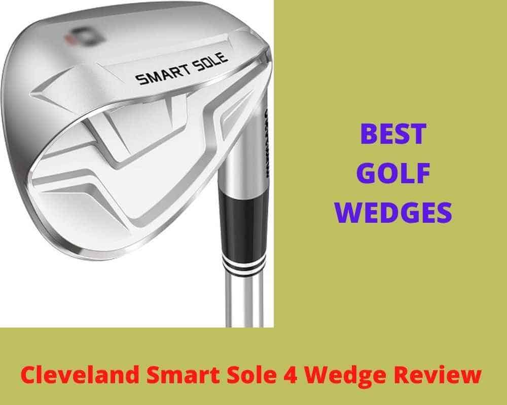 Cleveland Smart Sole 4 Wedge Review