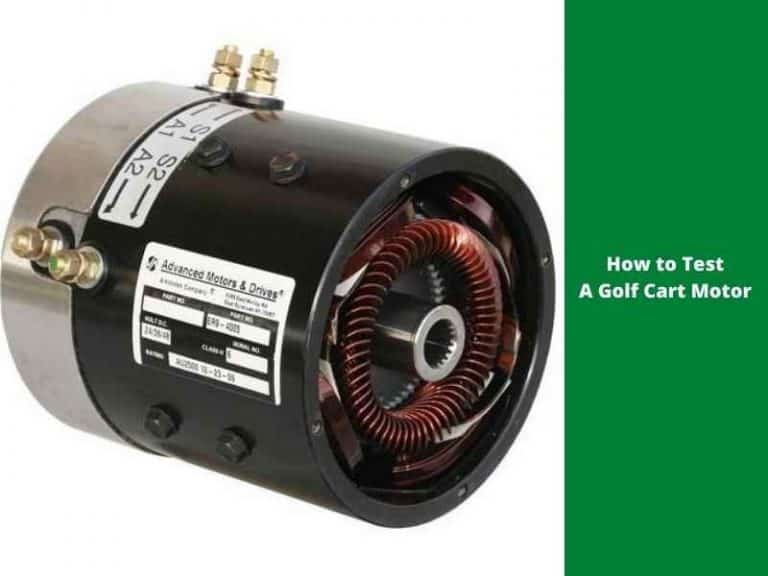 How to Test a Golf Cart Motor Comprehensive Guide