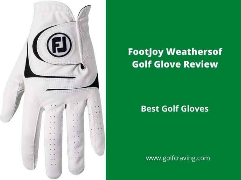 FootJoy Weathersof Golf Glove Review in 2023