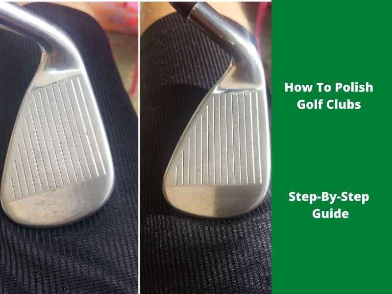 How To Polish Golf Clubs At Home
