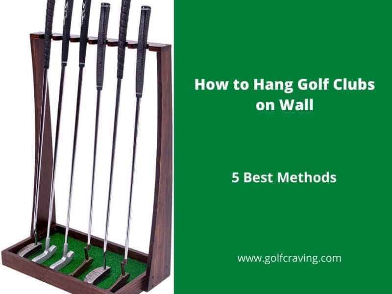 how to hang golf clubs on the wall