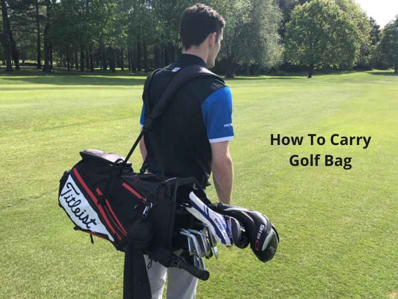 How To Carry Golf Bag 
