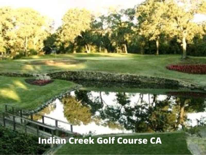 Indian Creek Golf Course CA