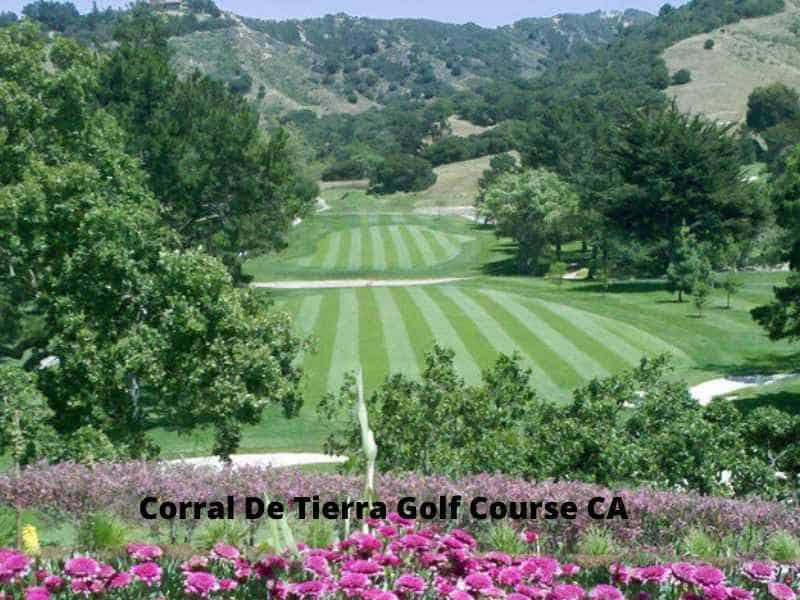 Corral De Tierra Golf Course CA