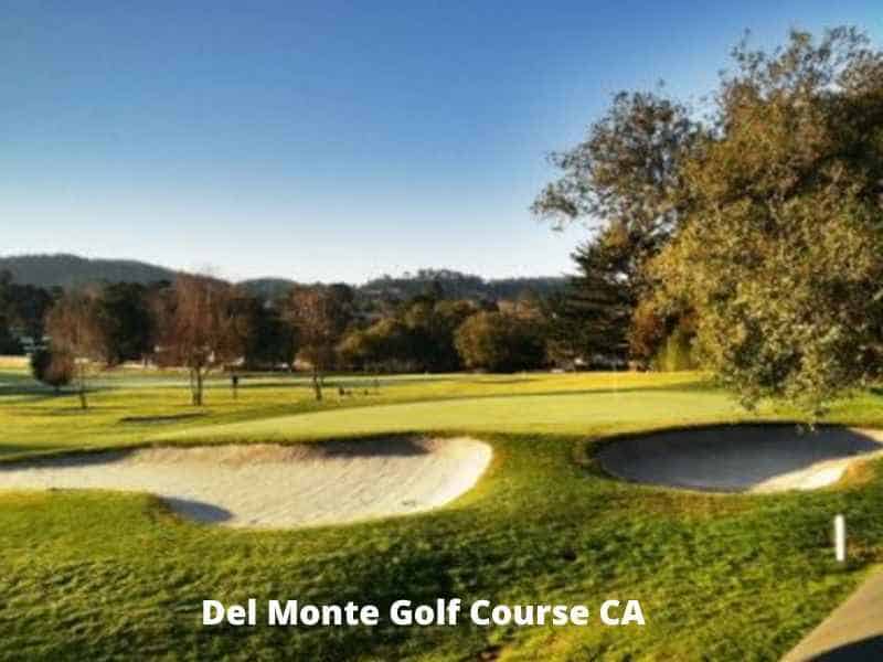 Del Monte Golf Course CA