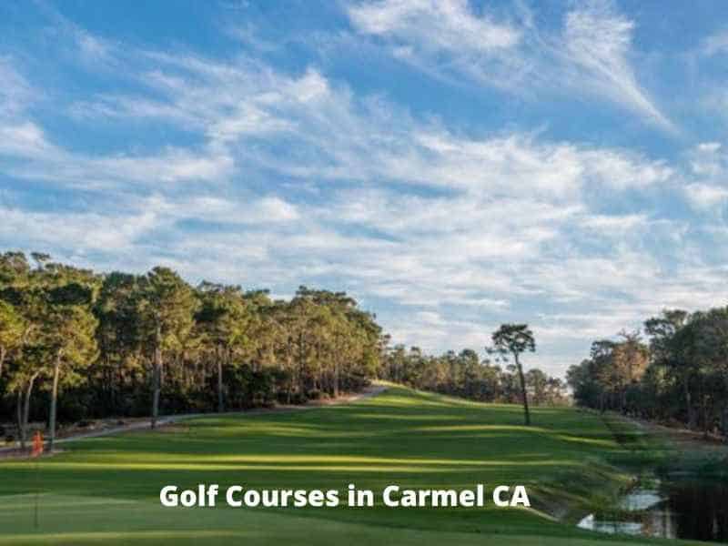 Golf Courses in Carmel CA