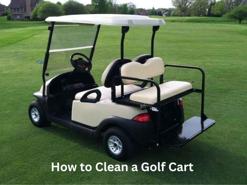How to Clean a Golf Cart