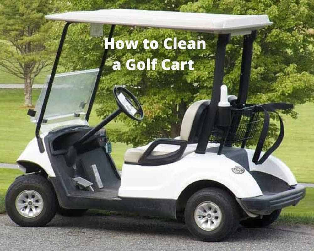 How to Clean a Golf Cart