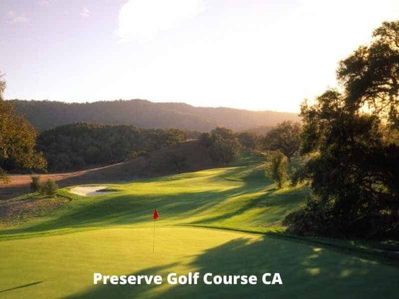 Preserve Golf Course CA