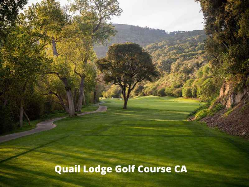 Quail Lodge Golf Course CA