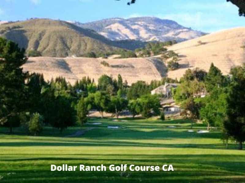 Dollar Ranch Golf Course CA
