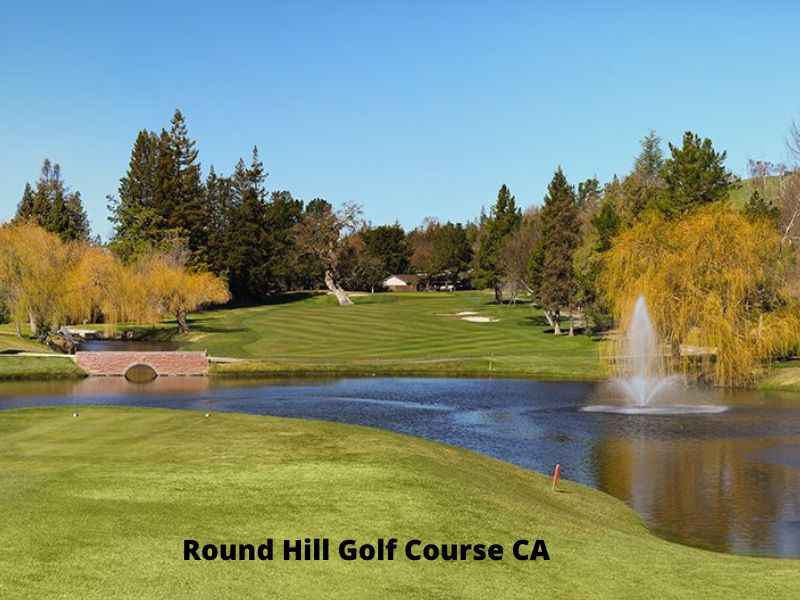 Round Hill Golf Course CA