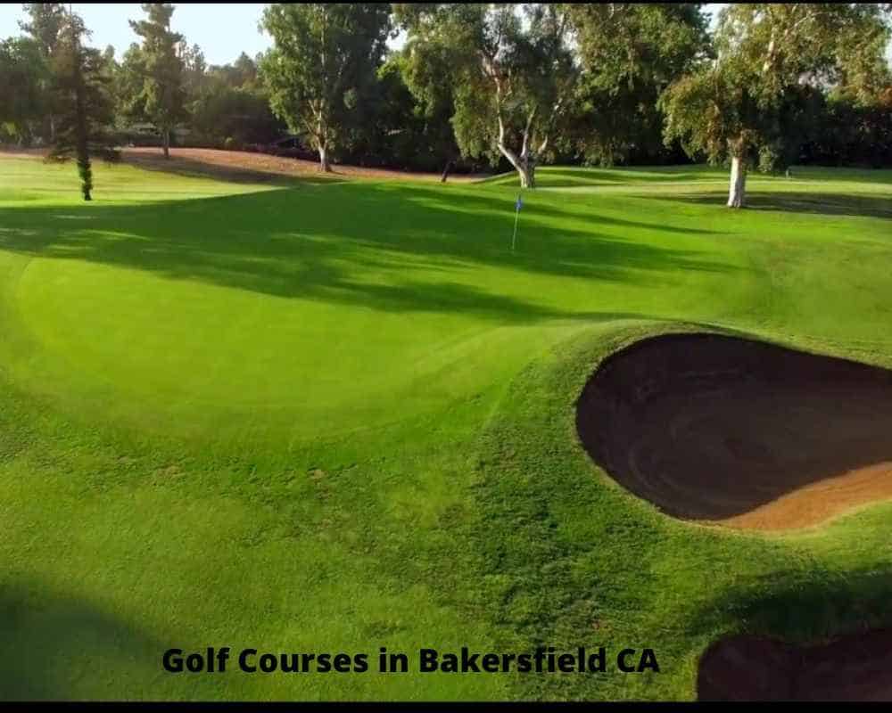 Golf Courses in Bakersfield CA