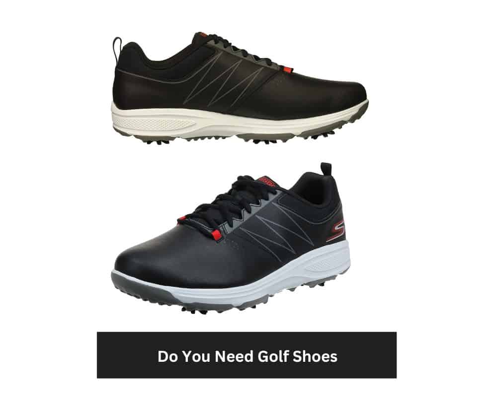 Do You Need Golf Shoes