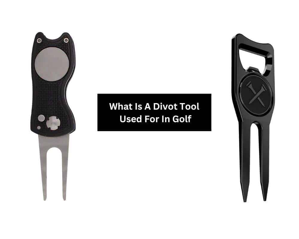 What Is A Divot Tool Used For In Golf