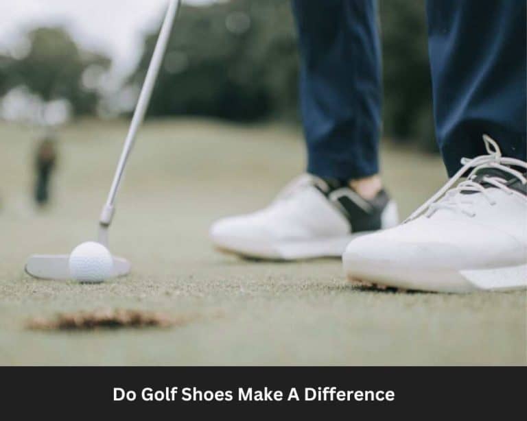 Do Golf Shoes Make A Difference Reddit Do Golf Shoes Make A Difference? Instructor’s Advice