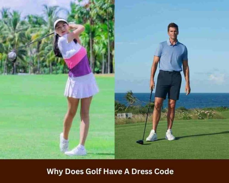 Why Does Golf Have A Dress Code?