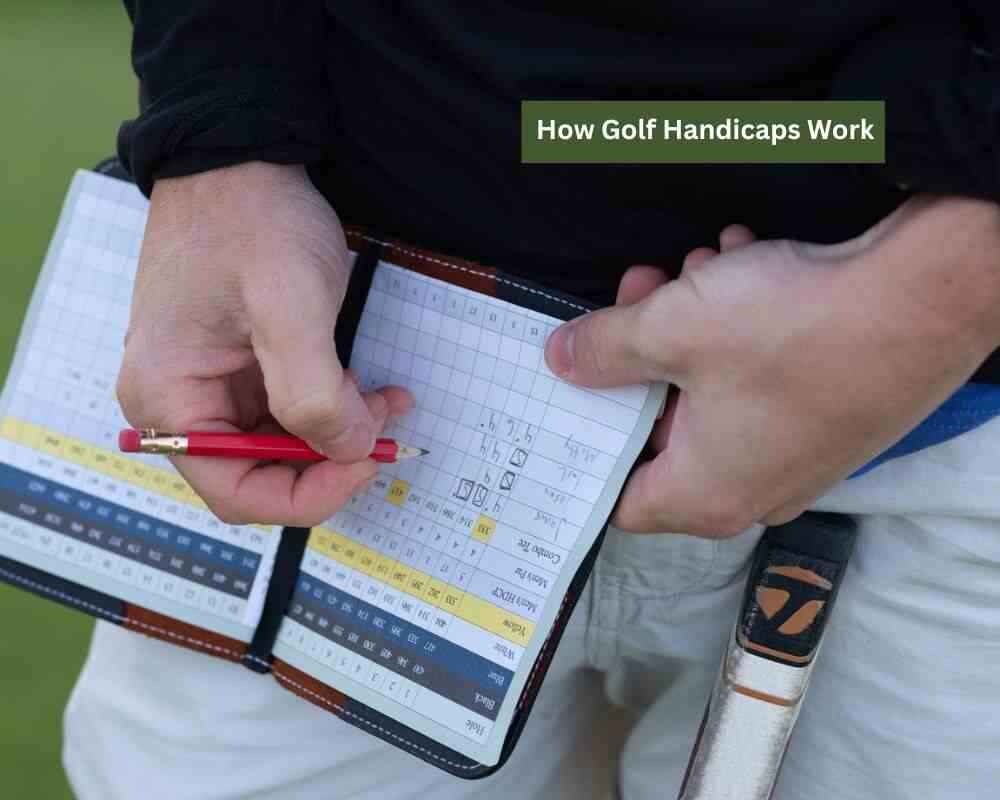How Golf Handicaps Work