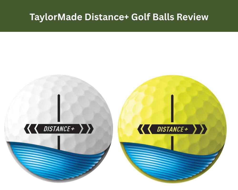 TaylorMade Distance+ Golf Balls Review